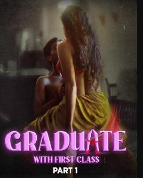 Graduate With First Class Part 1 2024 Atrangii 480p 720p 1080p FilmyMeet Filmyzilla Filmywap
