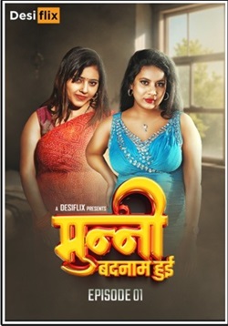 Munni Badnaam Hui 2024 DesiFlix S01E02 Hindi Web Series 480p 720p 1080p Download
