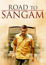Road to Sangam 2010 Movie Download 480p 720p 1080p FilmyMeet Filmyzilla
