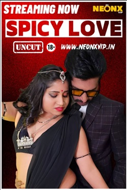 Spicy Love 2024 NeonXVip Hindi Short Film 480p 720p 1080p Download FilmyMeet