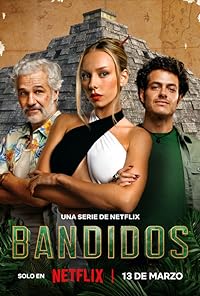 Bandidos Season 1 Web Series Hindi 480p 720p 1080p Download FilmyMeet